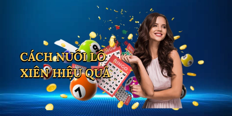 cach-nuoi-lo-xien-hieu-qua-1