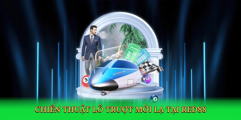 chien-thuat-lo-truot-moi-la-tai-red88-2