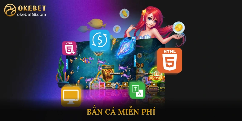 Bắn Cá Miễn Phí
