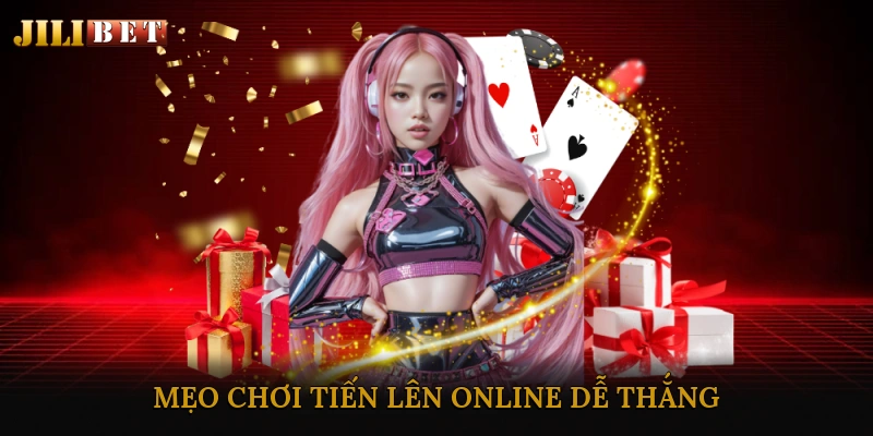 Mẹo Chơi Tiến Lên Online Dễ Thắng