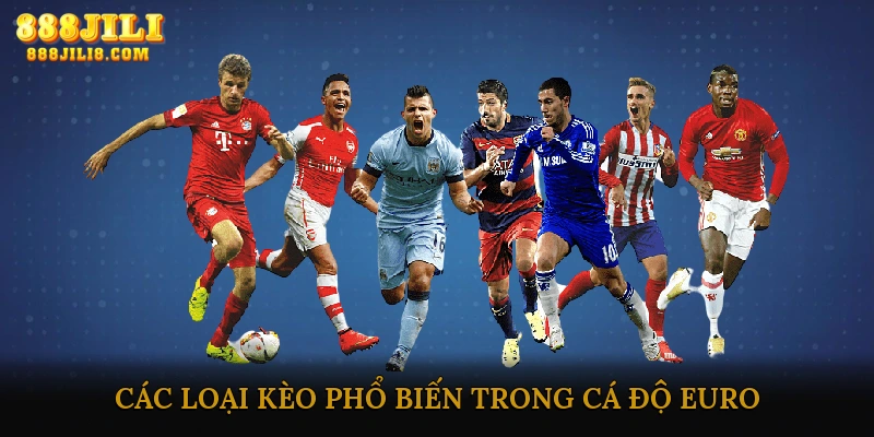 Các Loại Kèo Phổ Biến Trong Cá Độ Euro