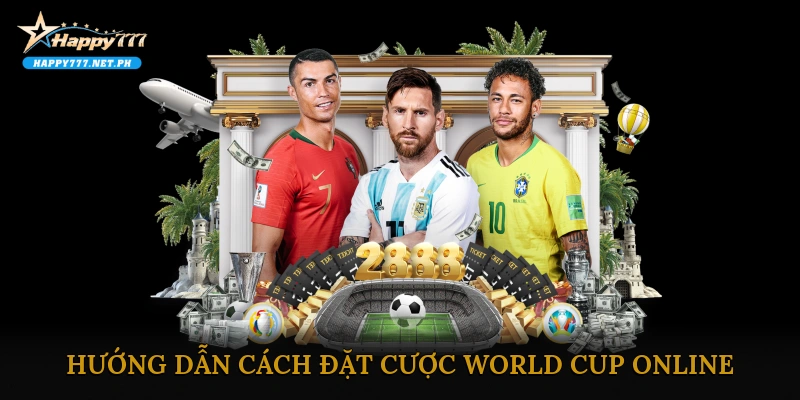 Hướng Dẫn Cách Đặt Cược World Cup Online