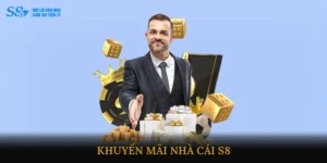 Khuyến mãi Nhà cái S8