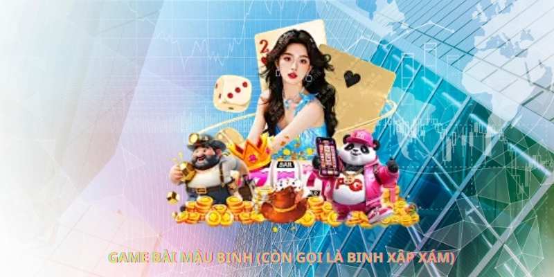 Game bài mậu binh là trò chơi sử dụng bộ bài Tây 52 lá