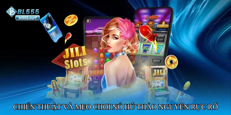 Chiến thuật và mẹo chơi Nổ hũ thảo nguyên rực rỡ